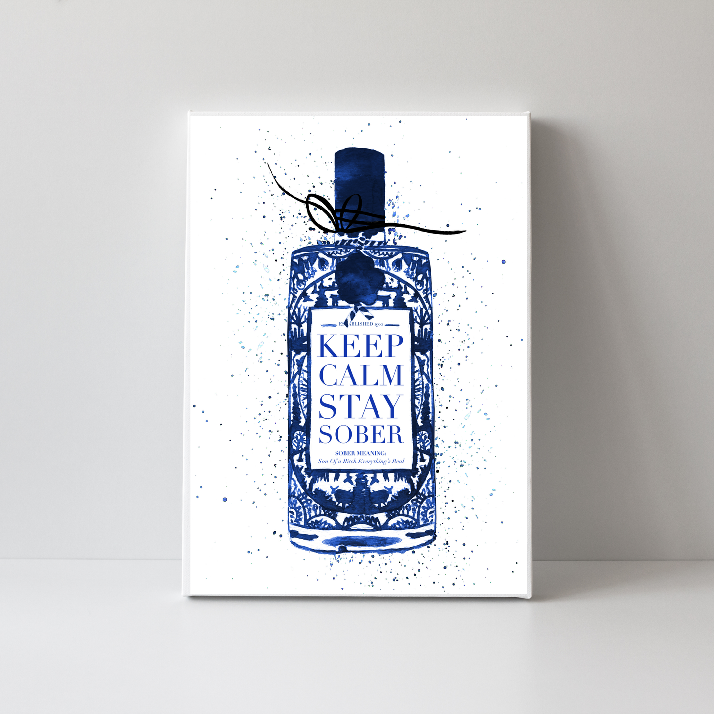 Keep Calm Stay Sober (Blue) by Mercedes Lopez