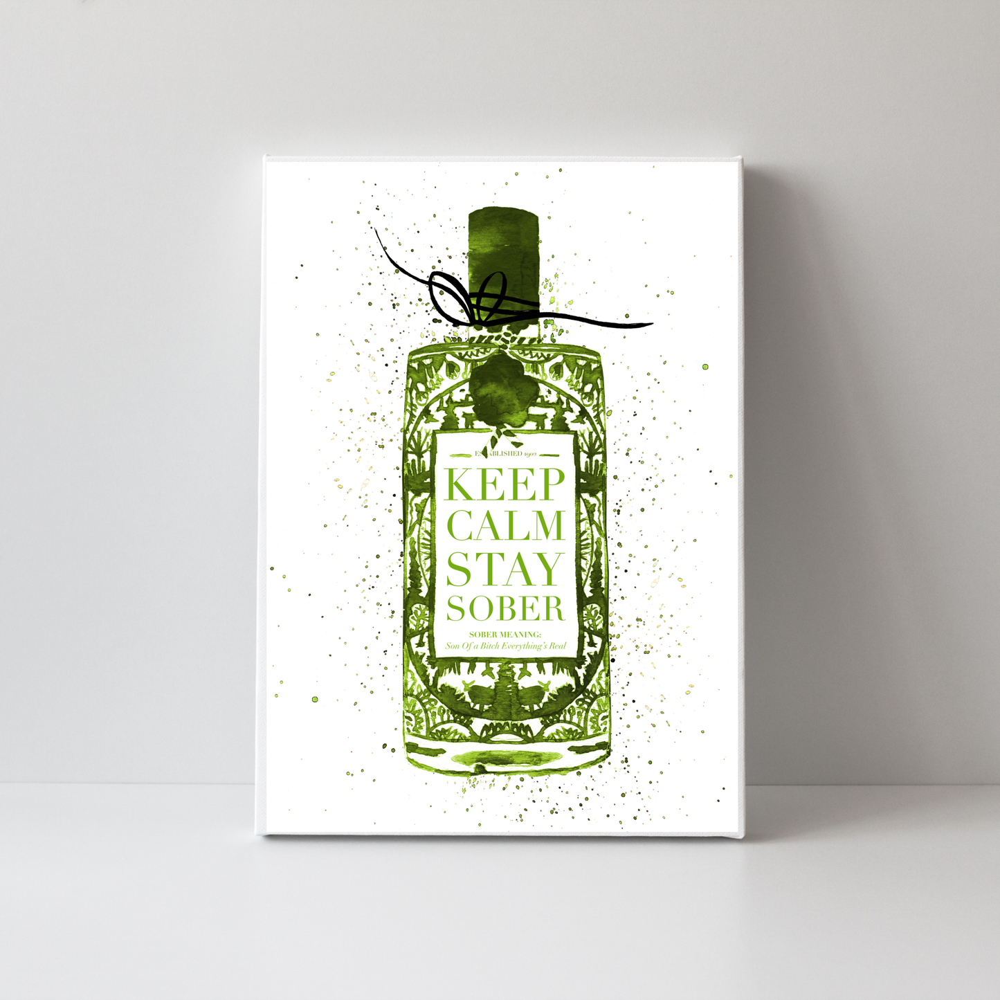 Keep Calm Stay Sober (Green) by Mercedes Lopez