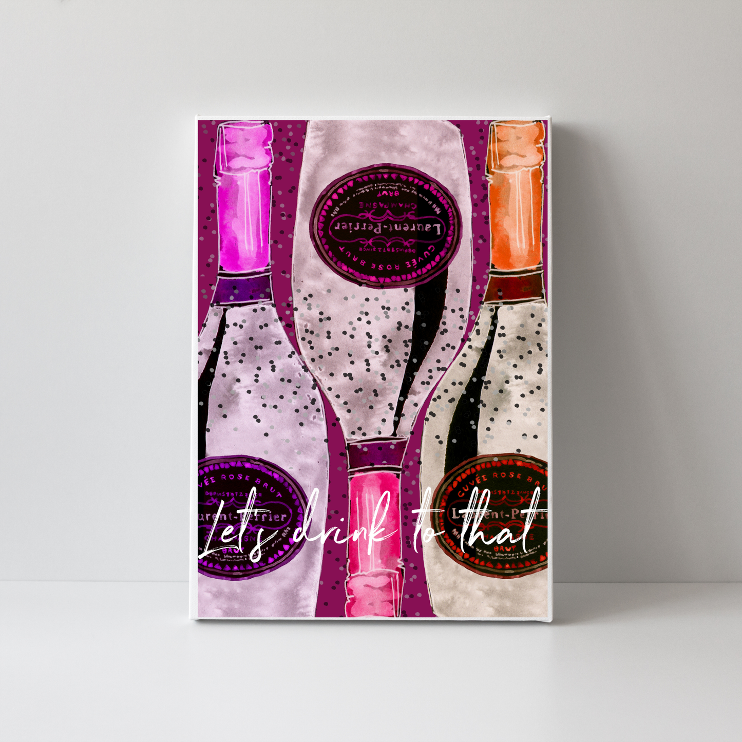 Lets Drink to That by Mercedes Lopez