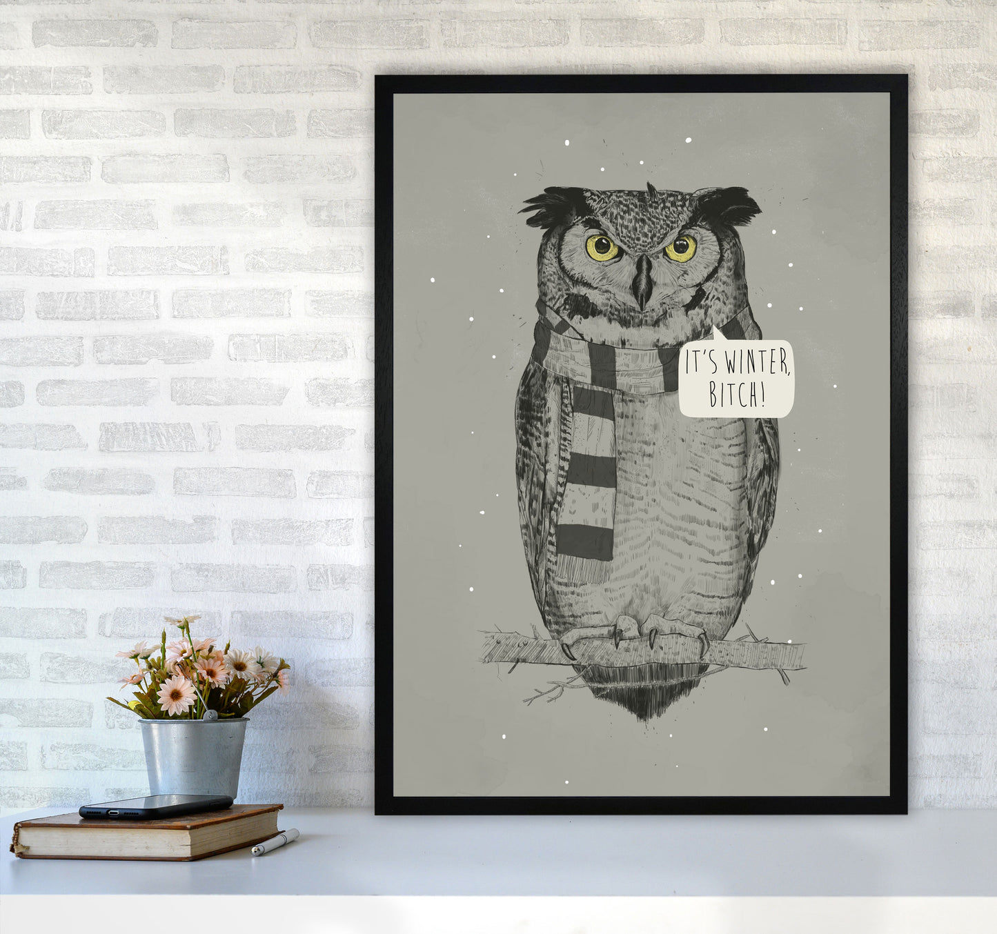 It's Winter B*tch Animal Art Print by Balaz Solti A1 White Frame