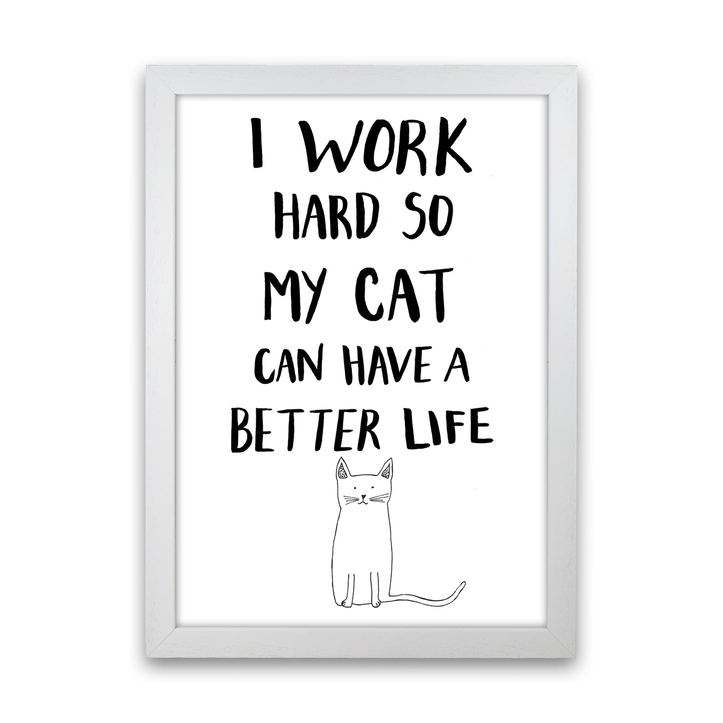 I Work Hard Cat Art Print by Carissa Tanton White Grain