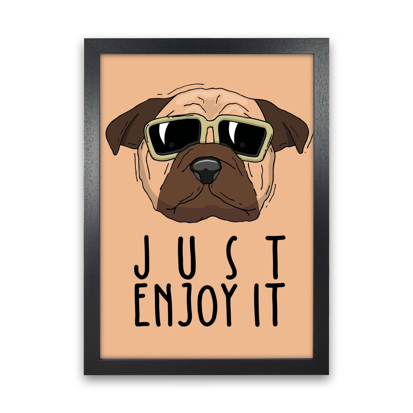 Just Enjoy It Art Print by Jason Stanley Black Grain