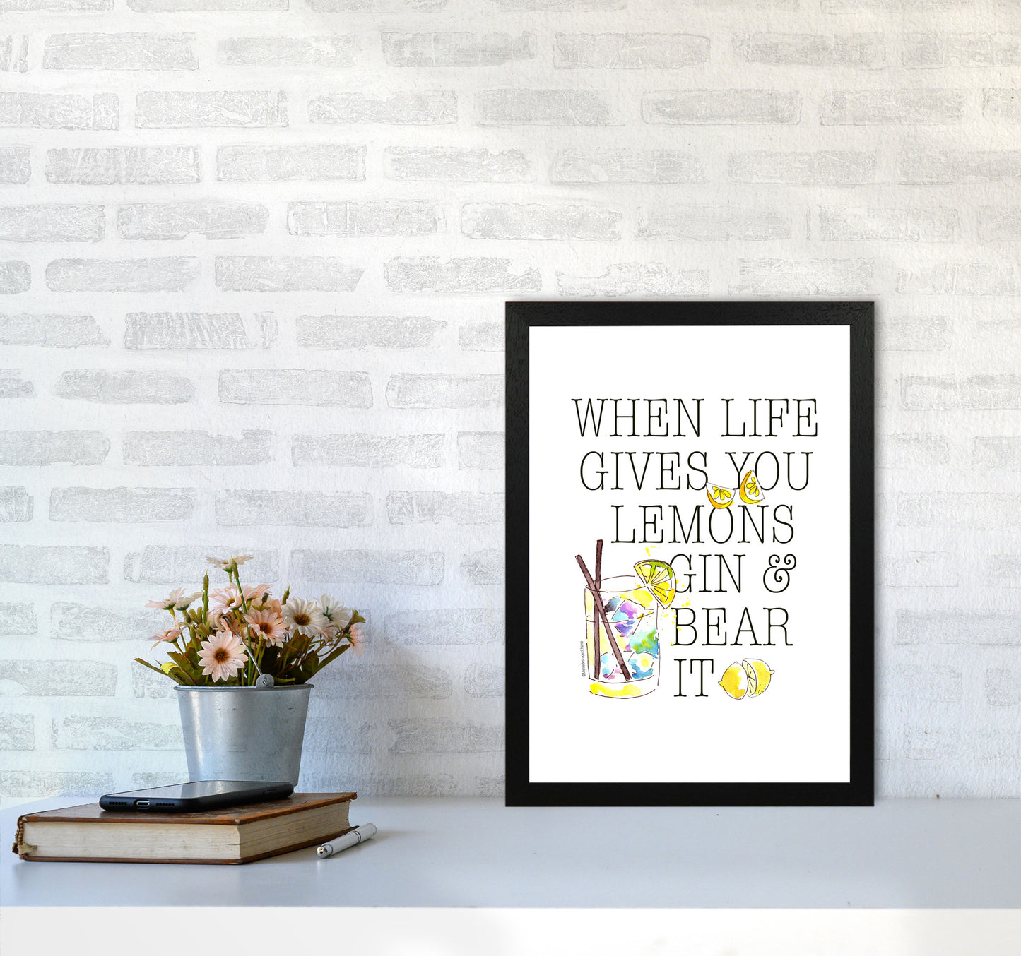 When Gives You Lemons, Kitchen Food & Drink Art Prints A3 White Frame