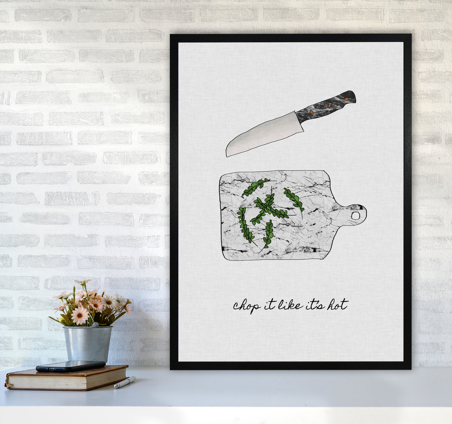 Chop It Kitchen Quote Print By Orara Studio, Framed Kitchen Wall Art A1 White Frame