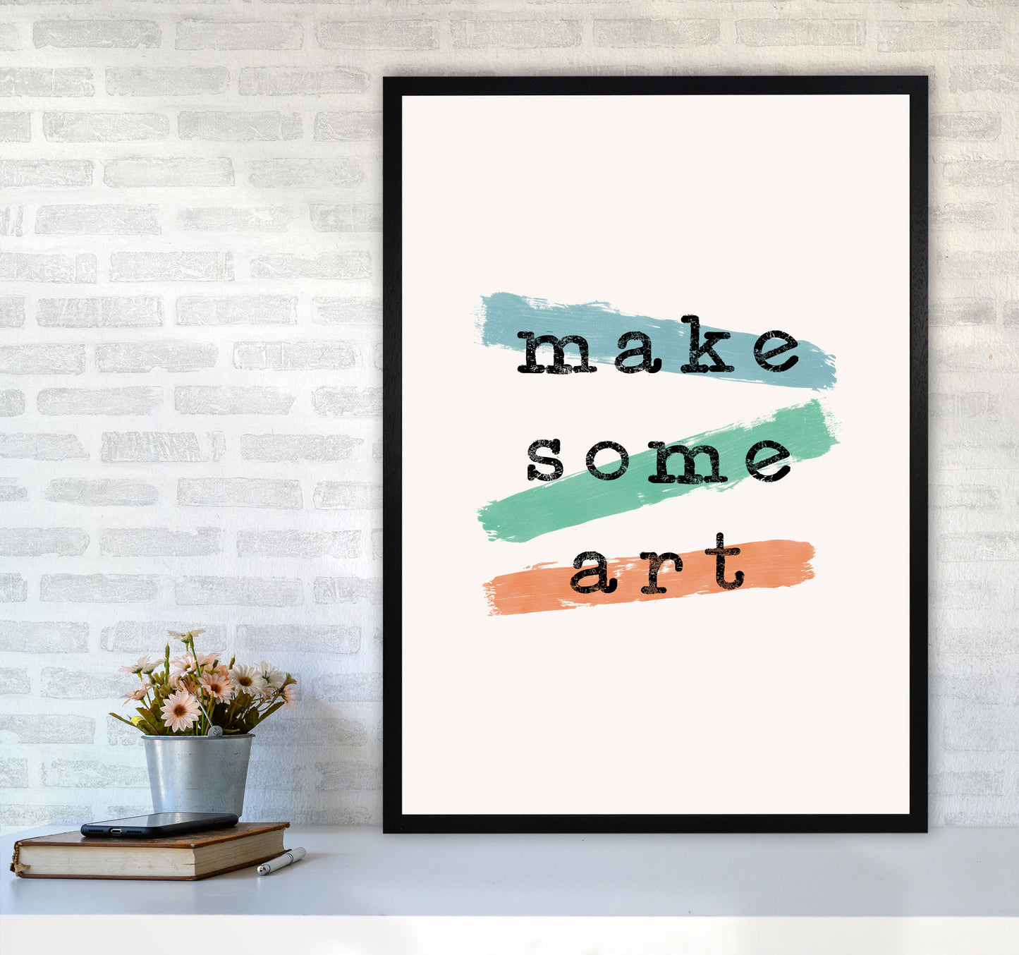 Make Some Art Quote Art Print by Orara Studio A1 White Frame