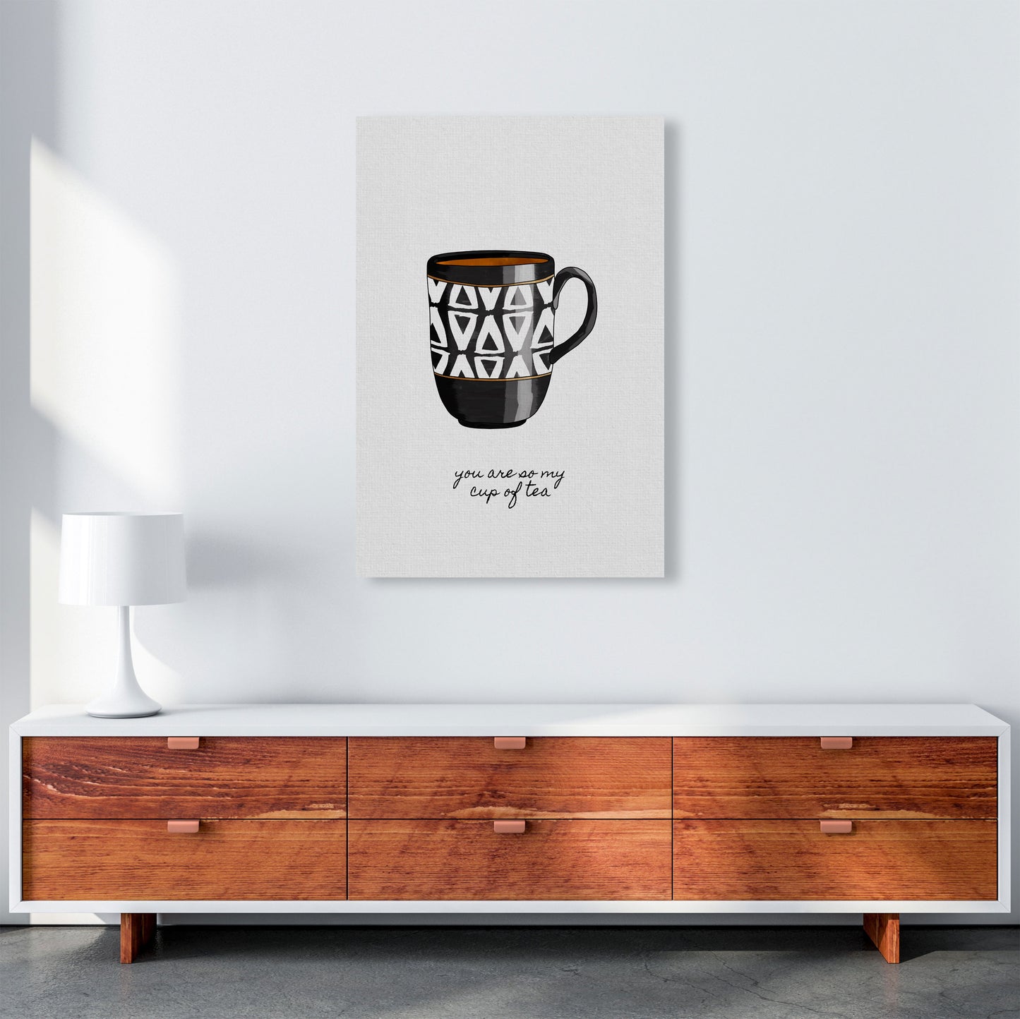 You Are So My Cup of Tea Quote Art Print by Orara Studio A1 Canvas