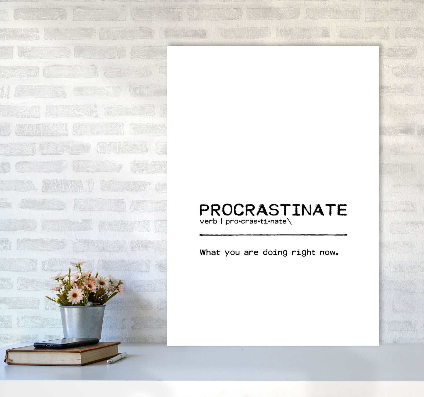 Procrastinate Now Definition Quote Print By Orara Studio A1 Black Frame