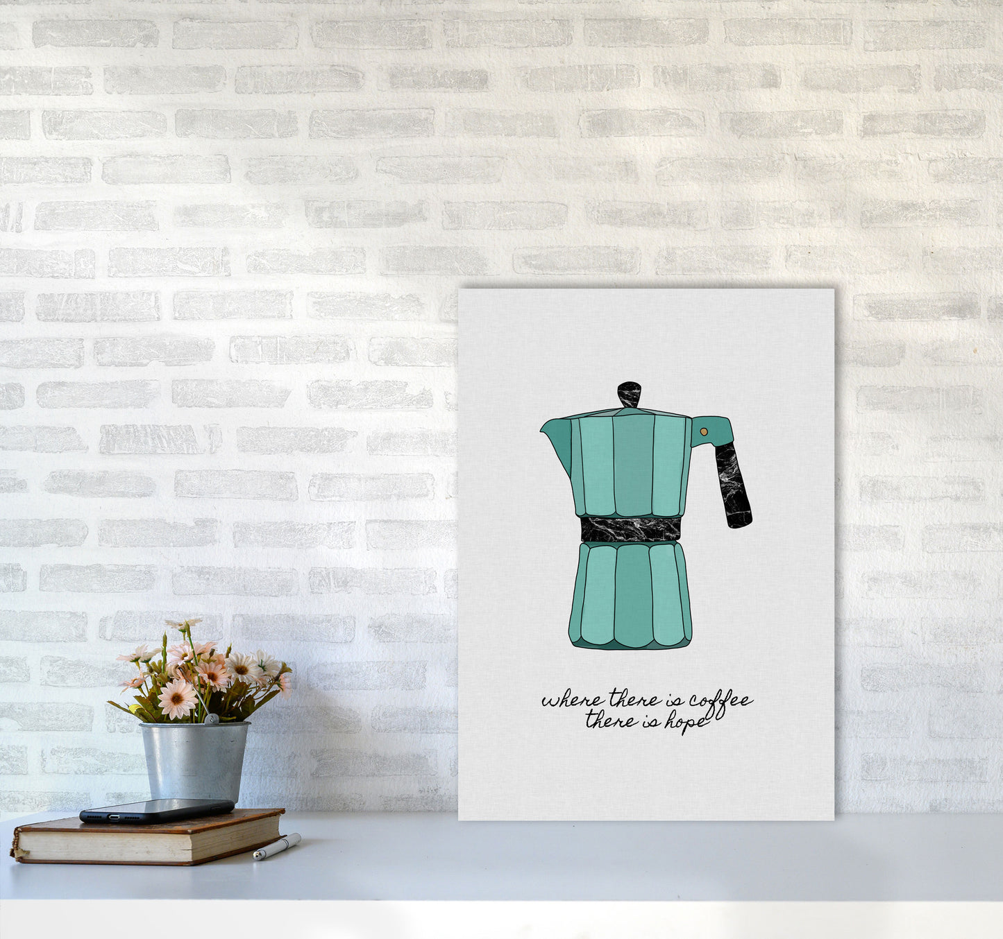 Where There Is Coffee Quote Art Print by Orara Studio A2 Black Frame