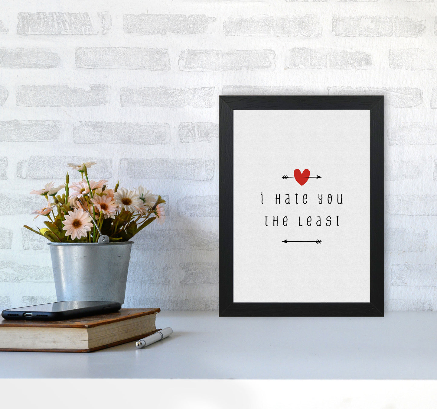 I Hate You The Least Print By Orara Studio A4 White Frame