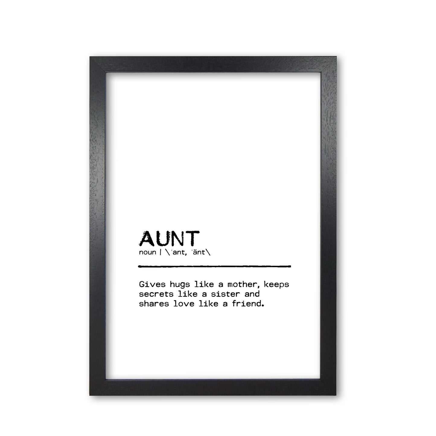 Aunt Friend Definition Quote Print By Orara Studio Black Grain