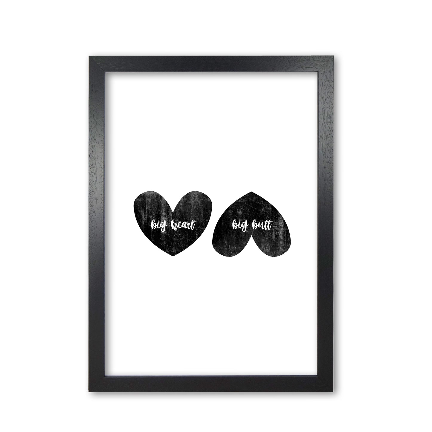 Big Heart Big Butt Humorous Art Print By Orara Studio Black Grain
