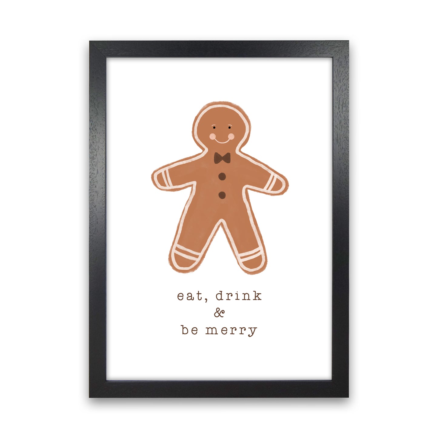 Eat Drink & Be Merry Christmas Art Print by Orara Studio Black Grain