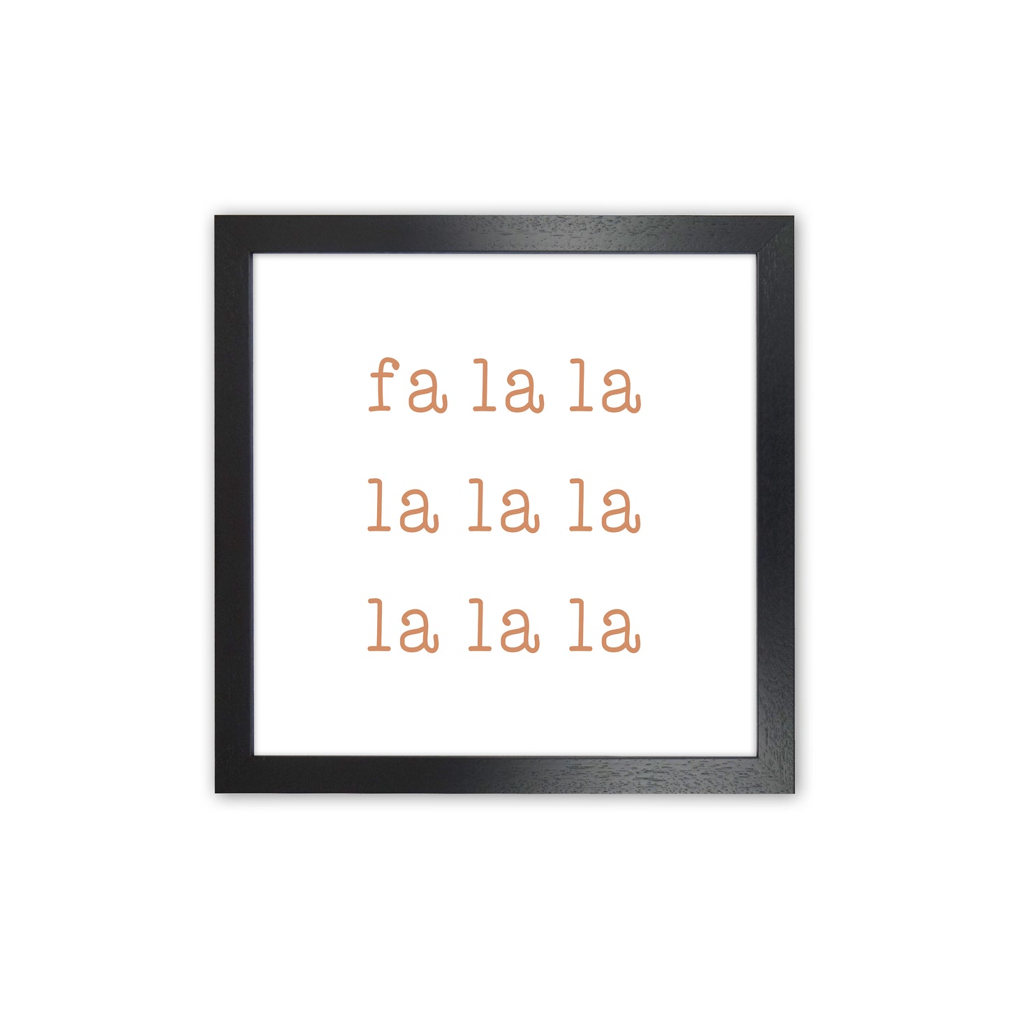 Fa La La Christmas Art Print by Orara Studio Black Grain