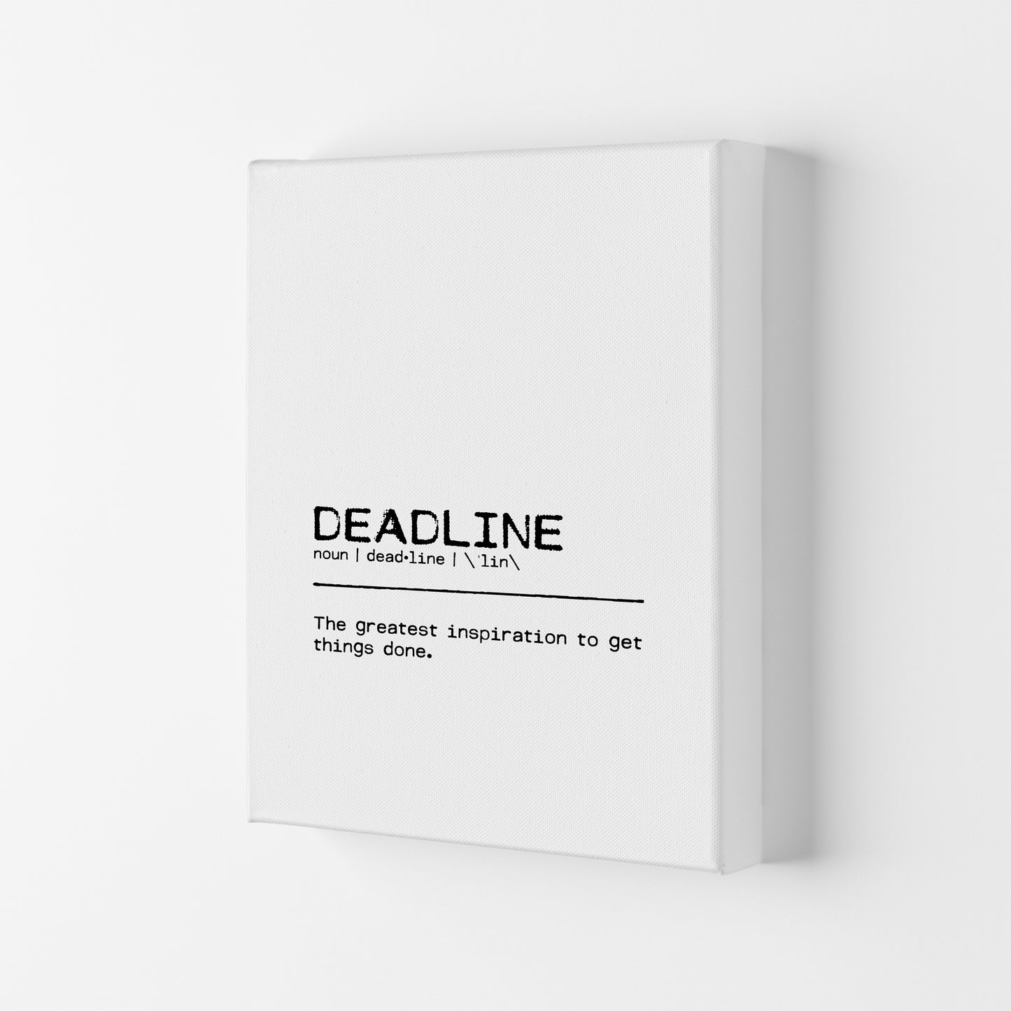 Deadline Inspiration Definition Quote Print By Orara Studio Canvas