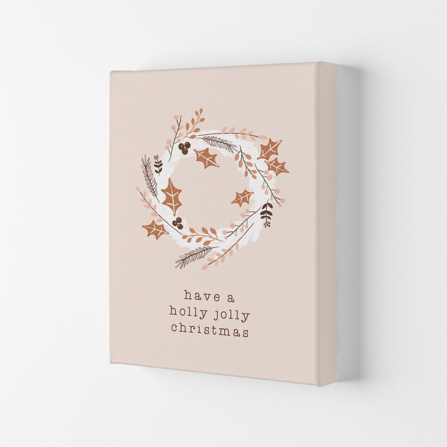Have A Holly Jolly Christmas Christmas Art Print by Orara Studio Canvas