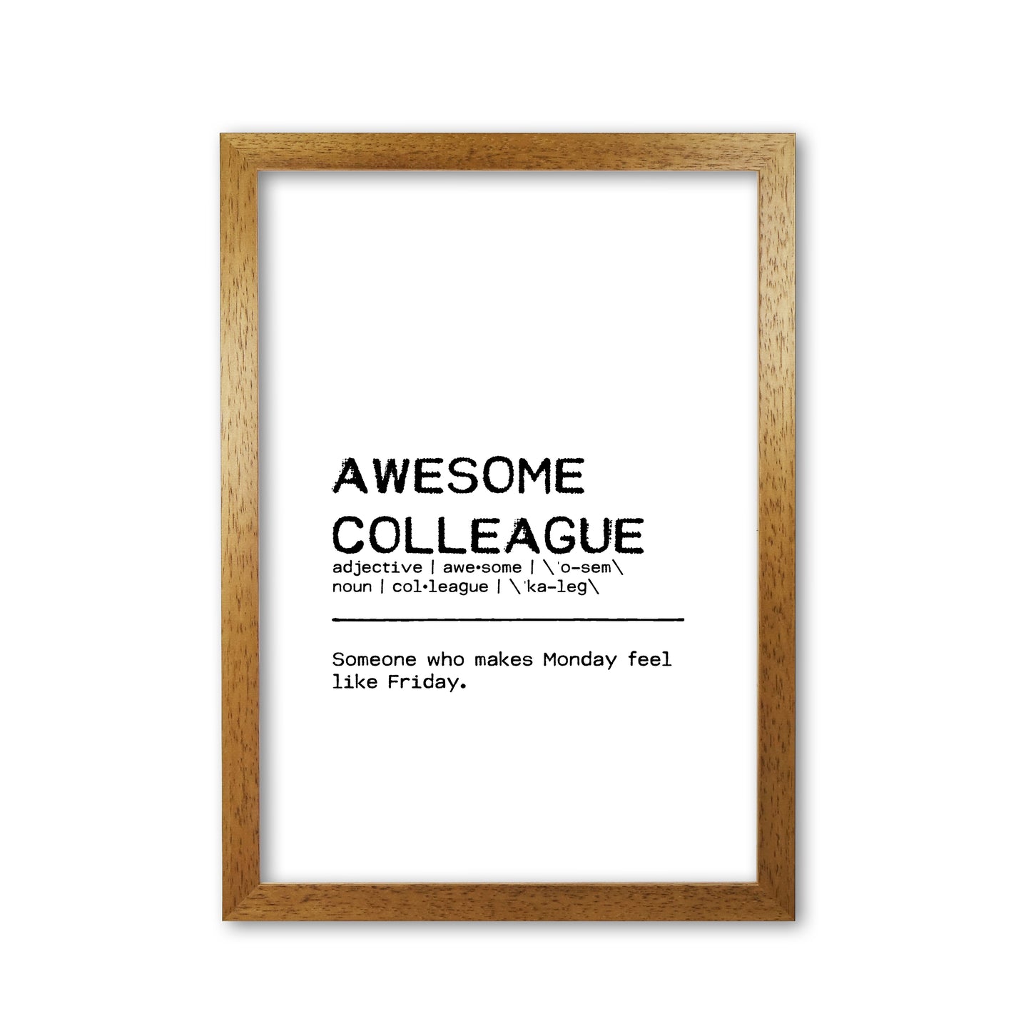 Awesome Colleague Monday Definition Quote Print By Orara Studio Oak Grain