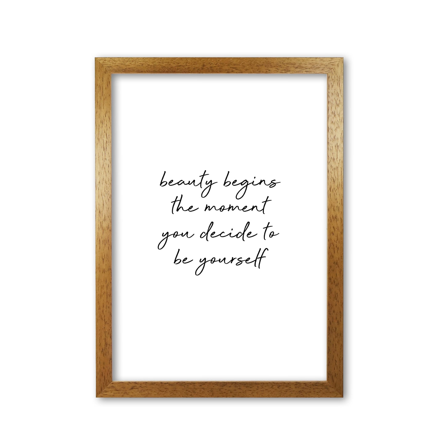 Beauty Begins Quote Print By Orara Studio Oak Grain
