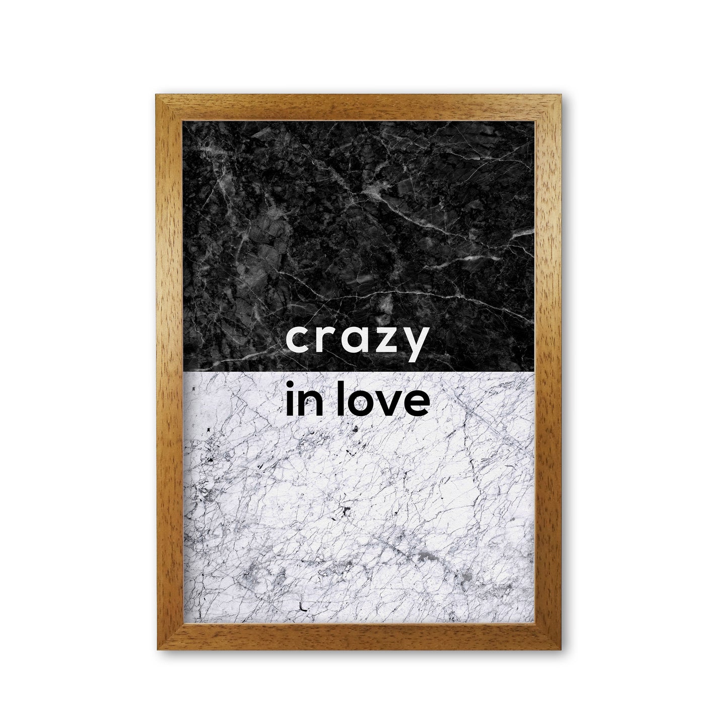Crazy In Love Marble Quote Print By Orara Studio Oak Grain