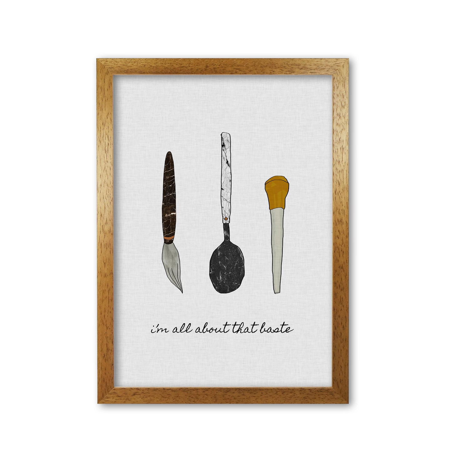 I'm All About The Baste Print By Orara Studio, Framed Kitchen Wall Art Oak Grain