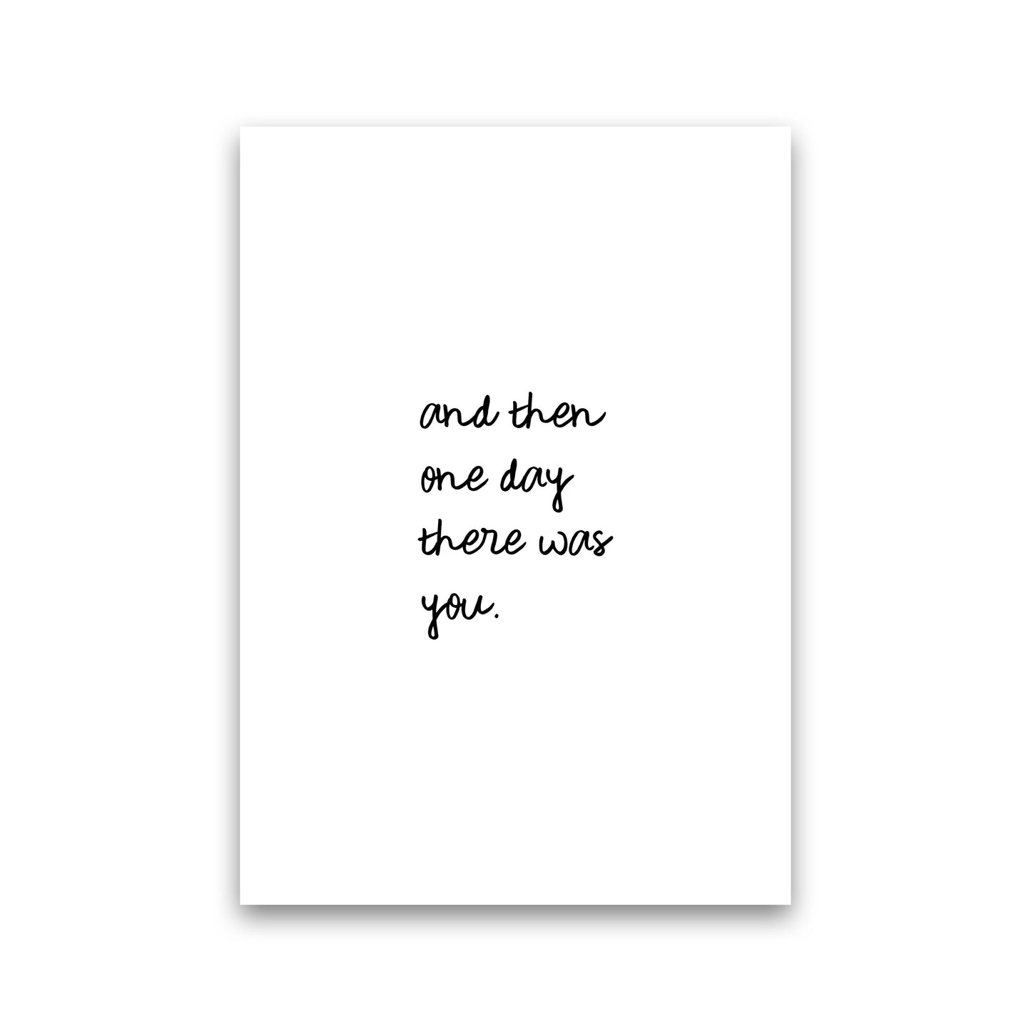 And Then One Day Couples Quote Print By Orara Studio Print Only