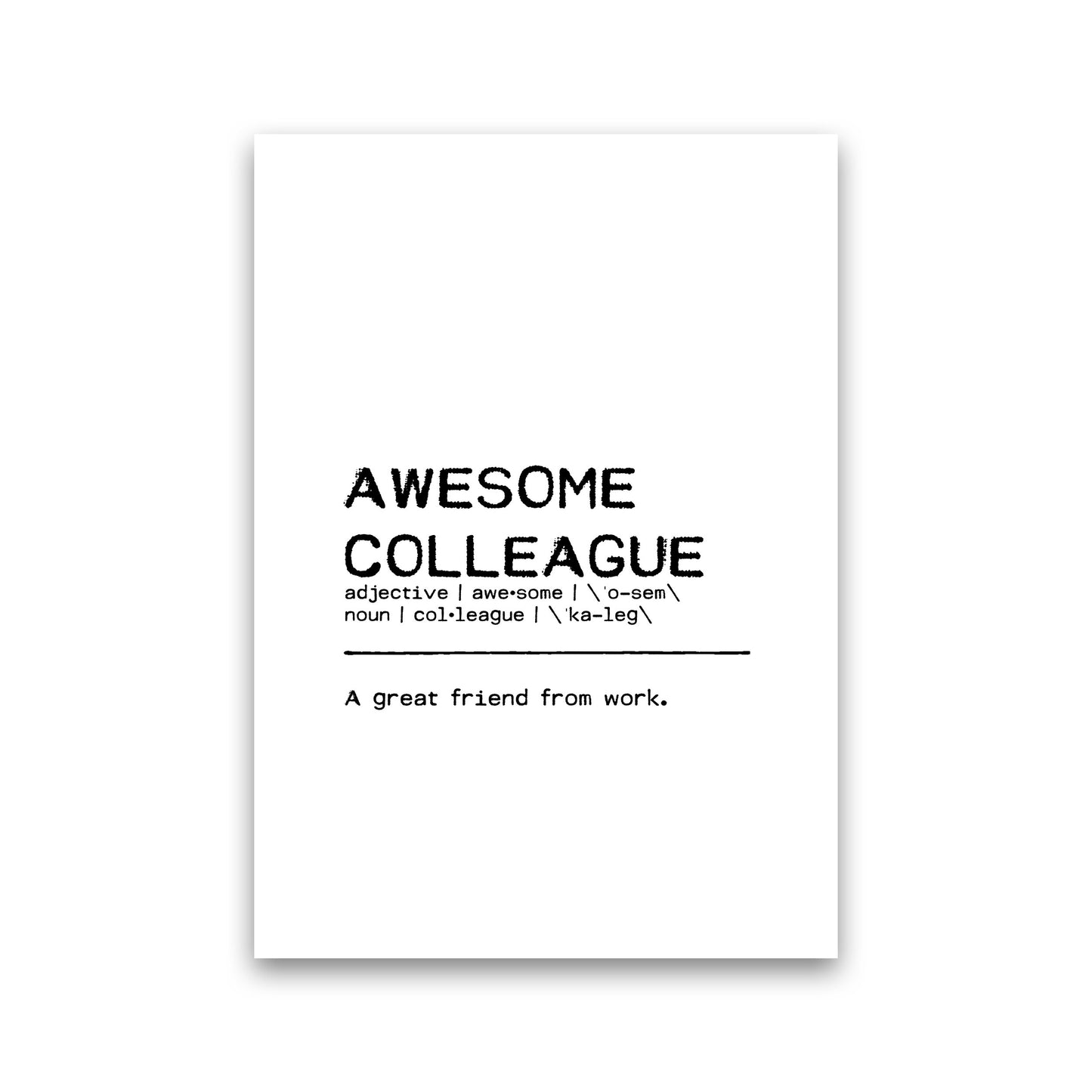 Awesome Colleague Friend Definition Quote Print By Orara Studio Print Only