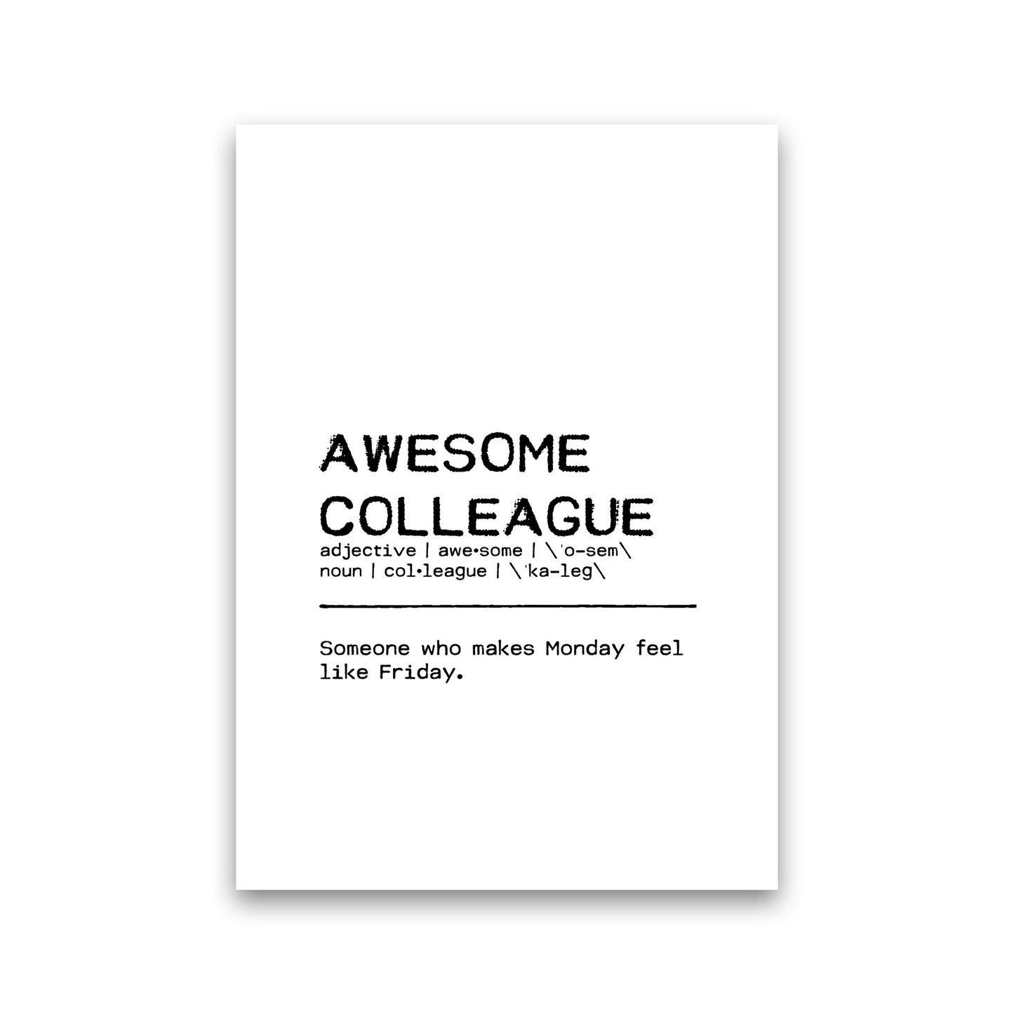 Awesome Colleague Monday Definition Quote Print By Orara Studio Print Only