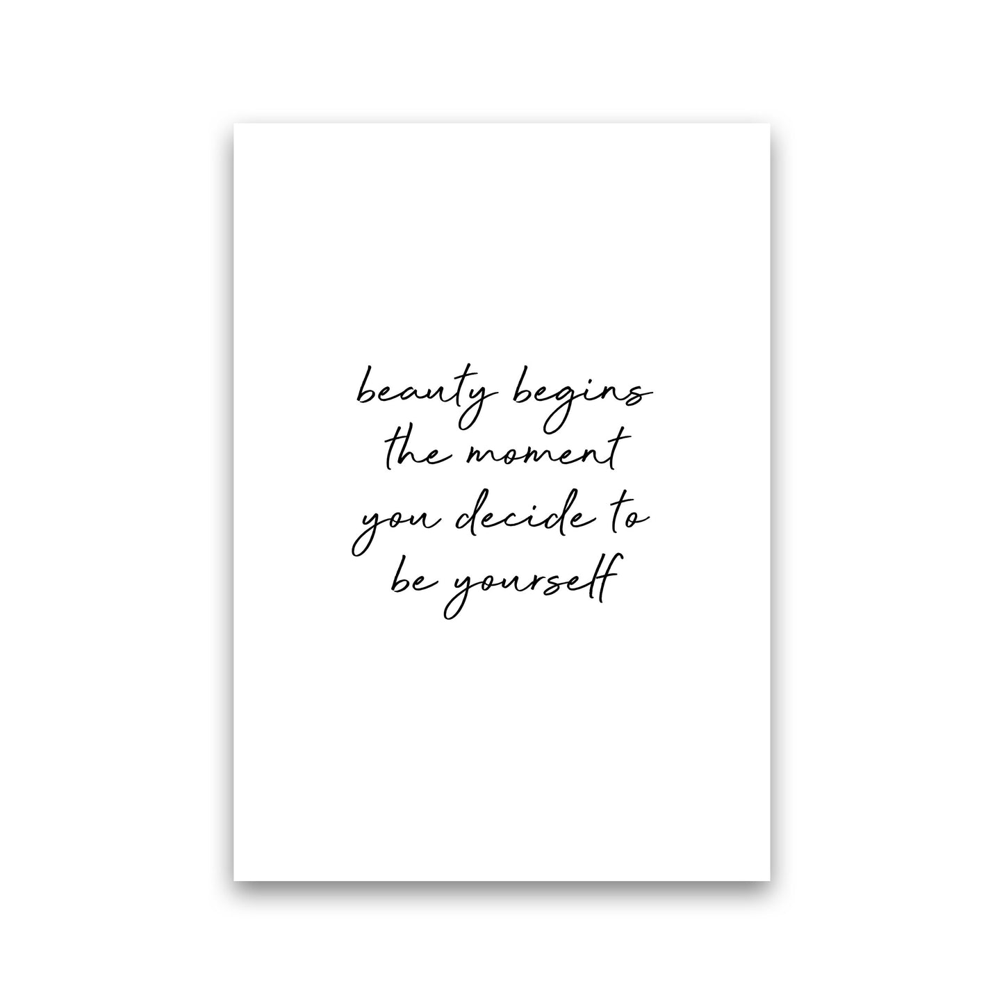 Beauty Begins Quote Print By Orara Studio Print Only