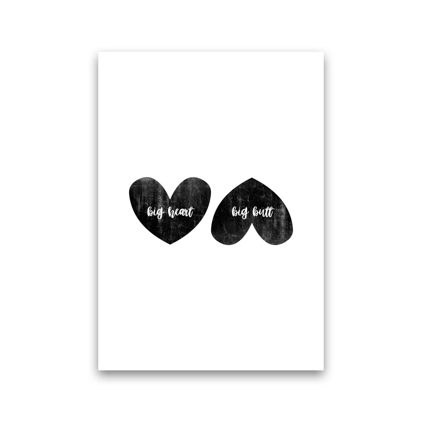 Big Heart Big Butt Humorous Art Print By Orara Studio Print Only