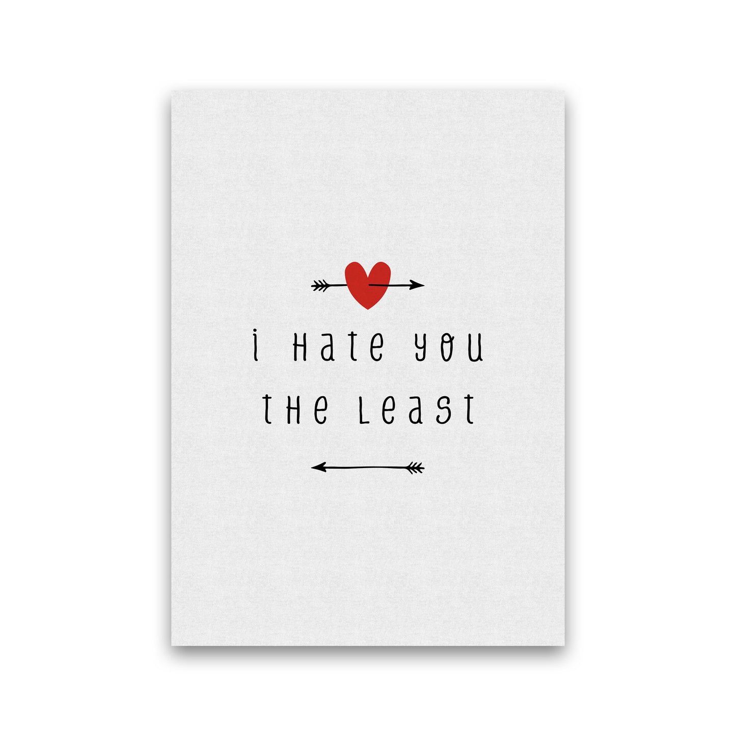 I Hate You The Least Print By Orara Studio Print Only