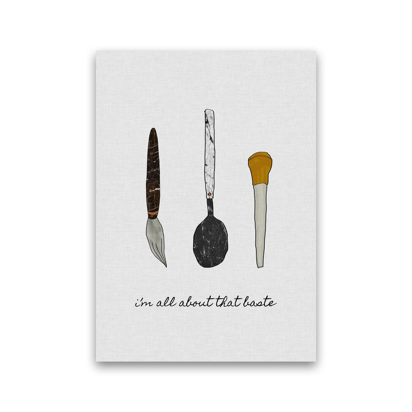 I'm All About The Baste Print By Orara Studio, Framed Kitchen Wall Art Print Only