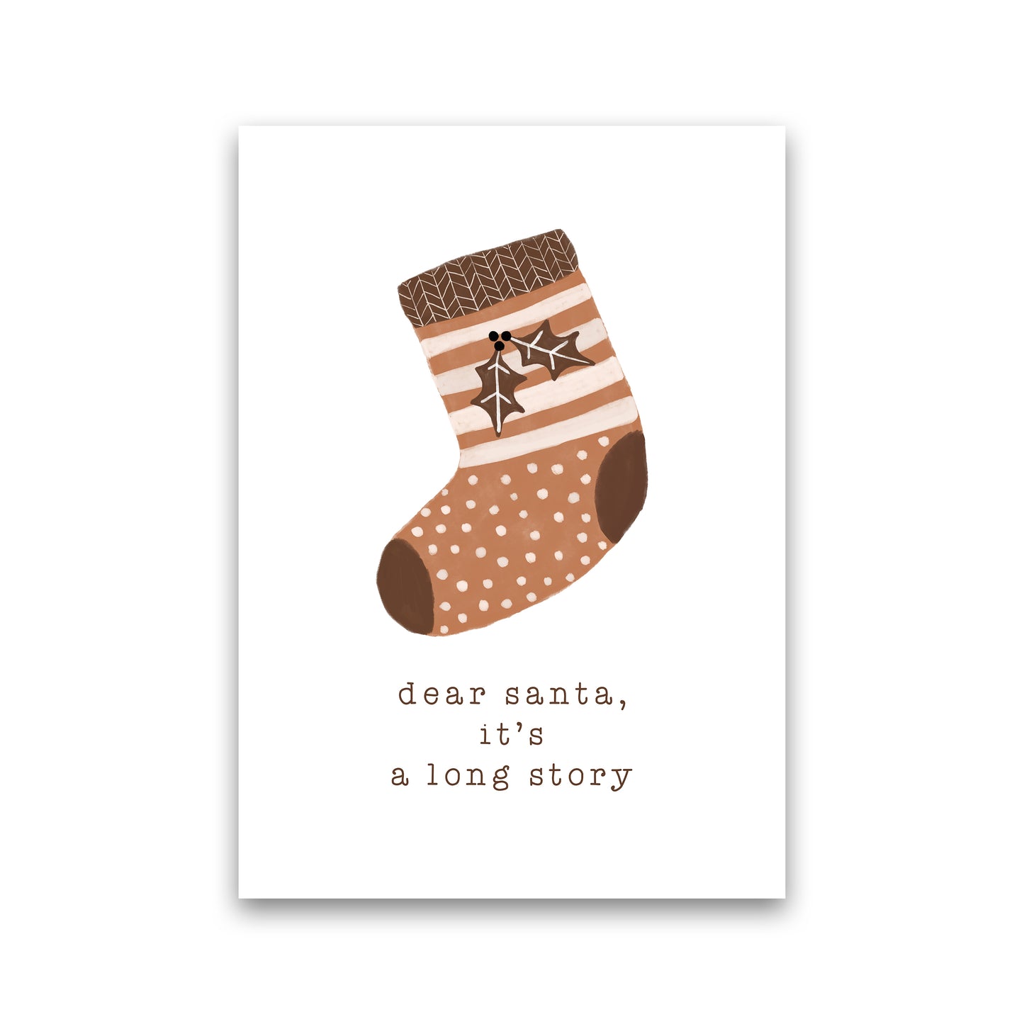 Dear Santa It's A Long Story Christmas Art Print by Orara Studio Print Only
