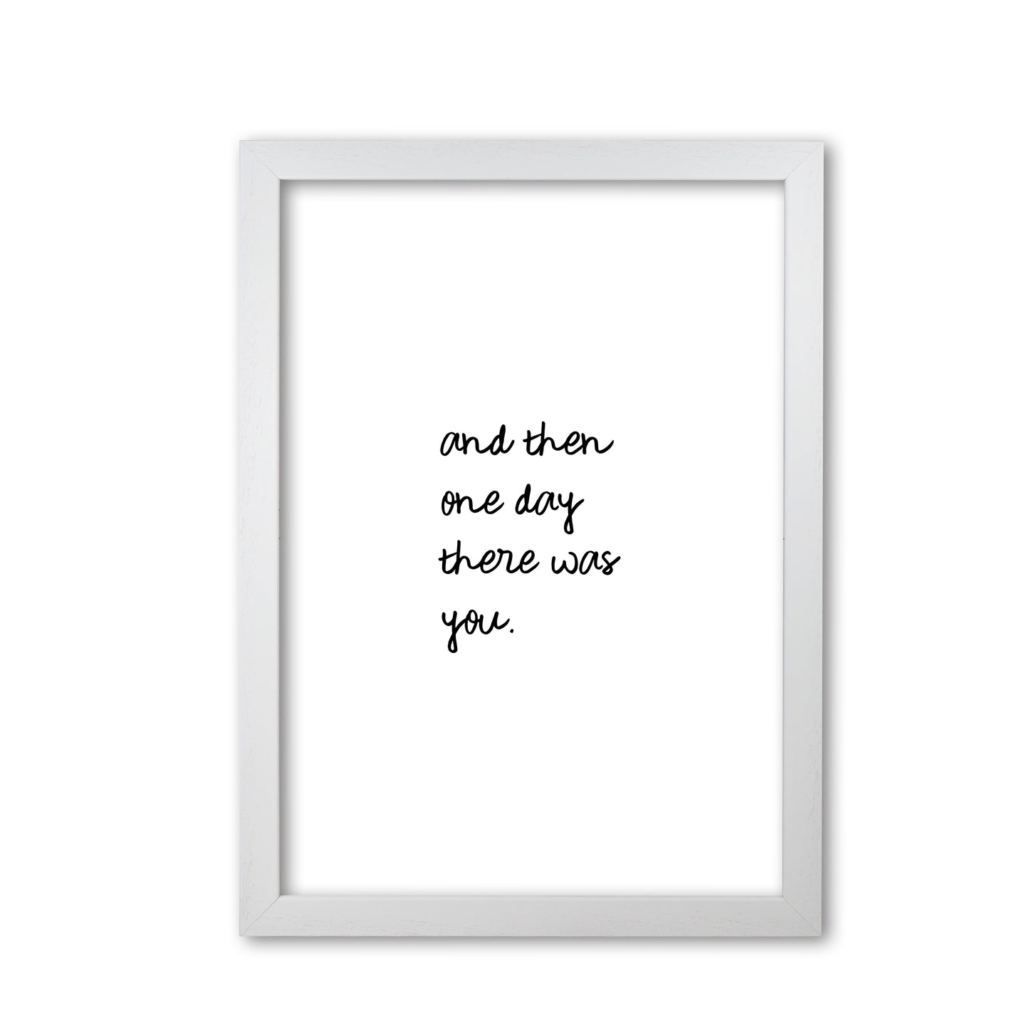 And Then One Day Couples Quote Print By Orara Studio White Grain
