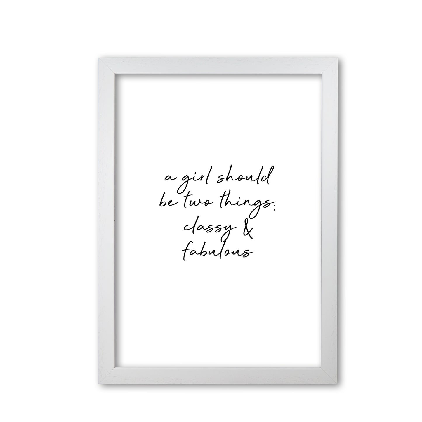Classy & Fabulous Quote Print By Orara Studio White Grain