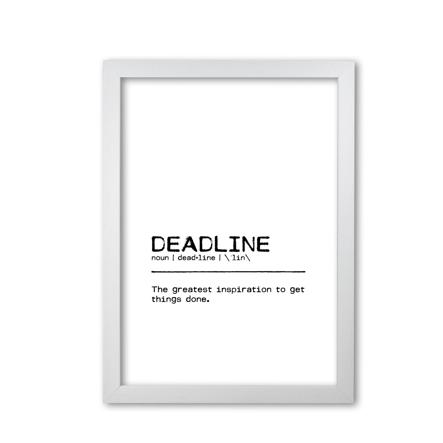 Deadline Inspiration Definition Quote Print By Orara Studio White Grain