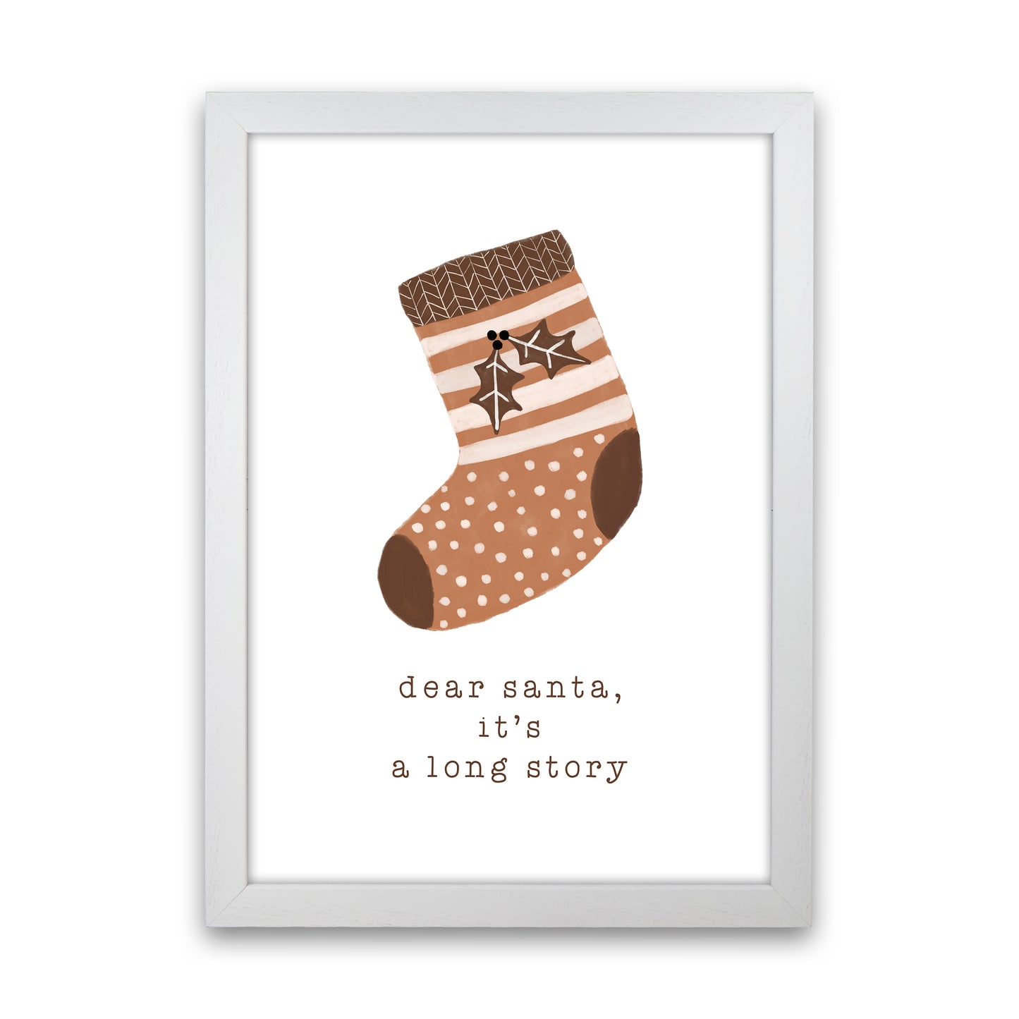Dear Santa It's A Long Story Christmas Art Print by Orara Studio White Grain