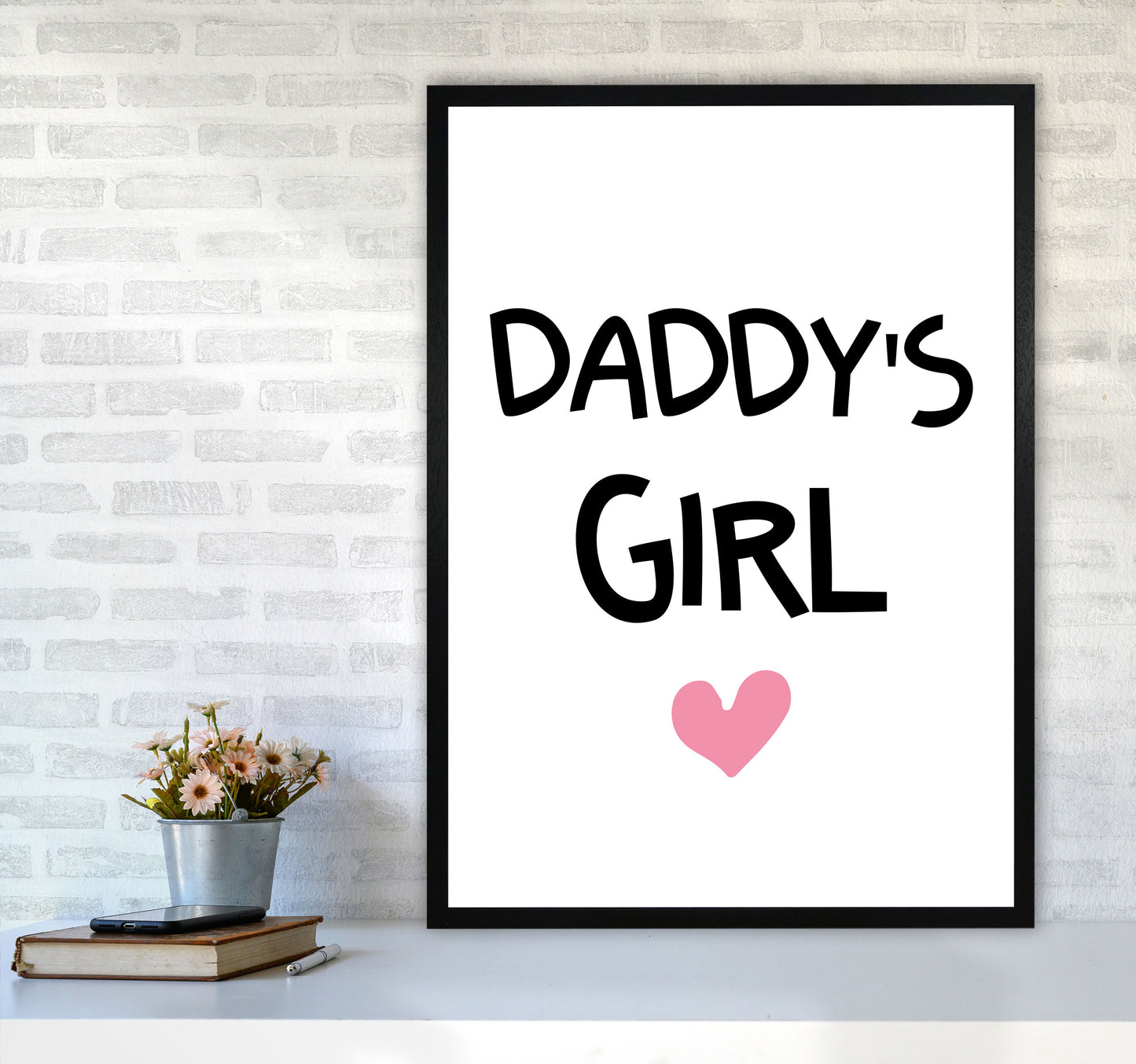 Daddy's Girl Pink Framed Nursey Wall Art Print A1 White Frame
