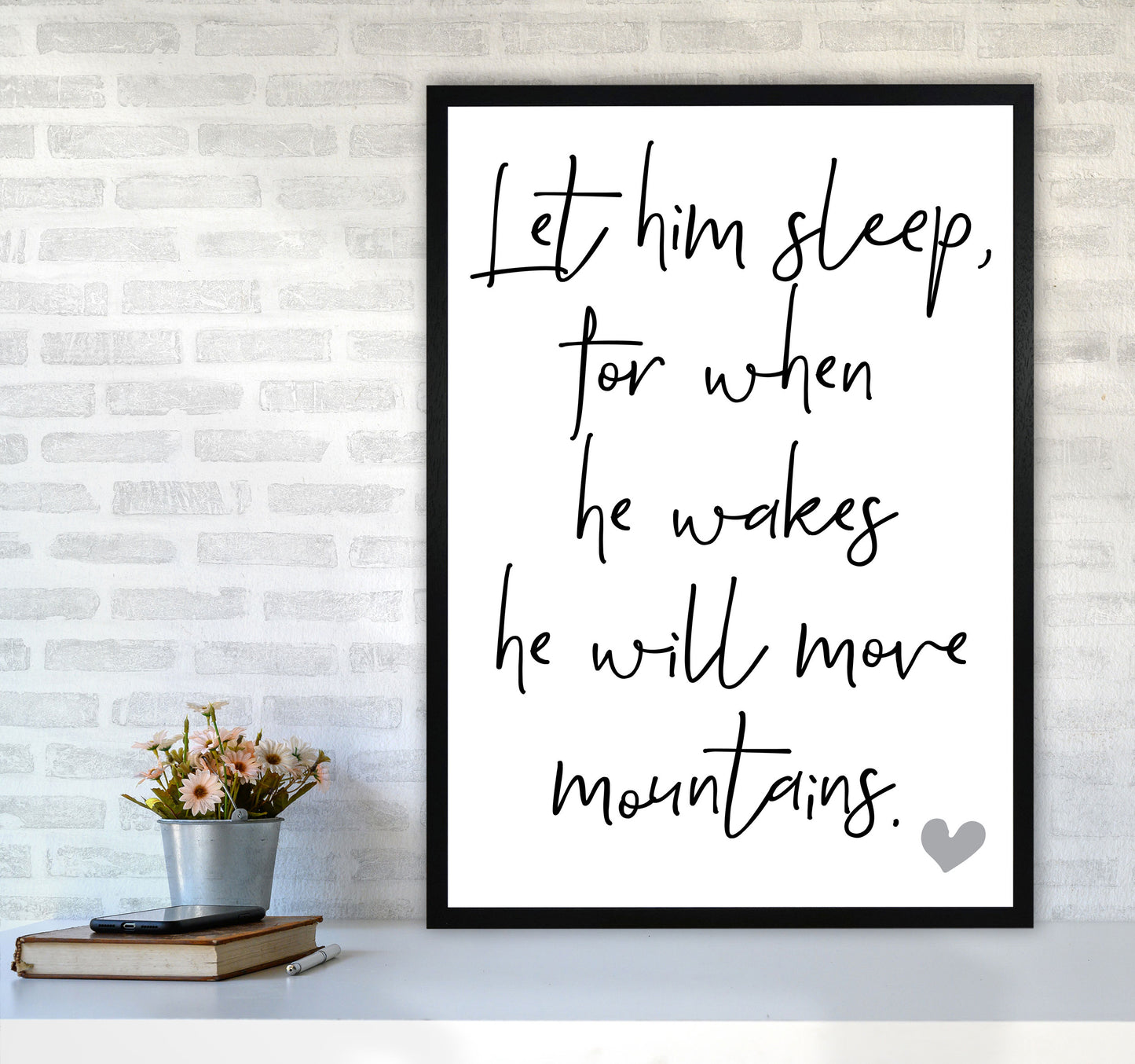 Let Him Sleep Framed Typography Wall Art Print A1 White Frame