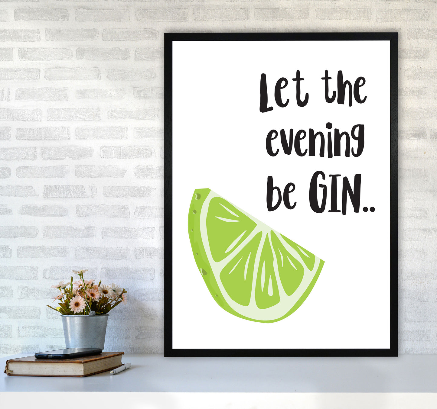 Let The Evening BeGIN Modern Print, Framed Kitchen Wall Art A1 White Frame