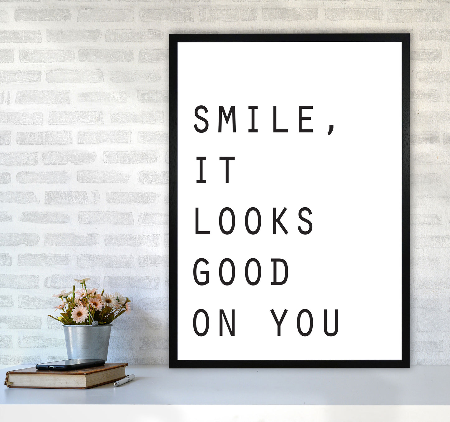 Smile, It Looks Good On You Modern Print A1 White Frame
