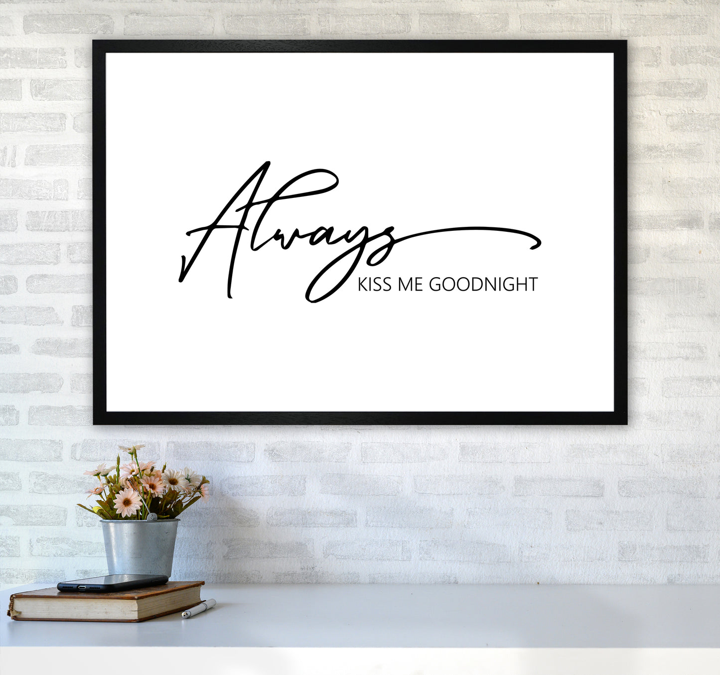 Always Kiss Me Goodnight Art Print by Pixy Paper A1 White Frame