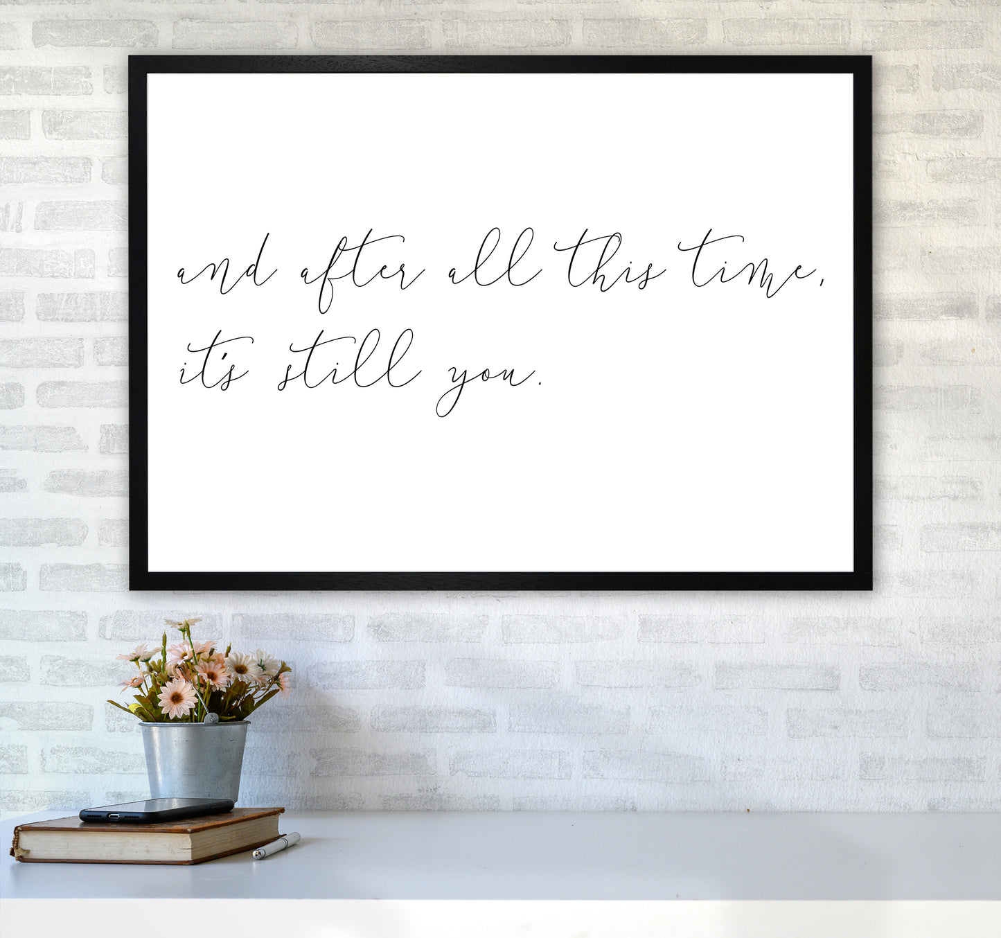 And After All This Time Art Print by Pixy Paper A1 White Frame