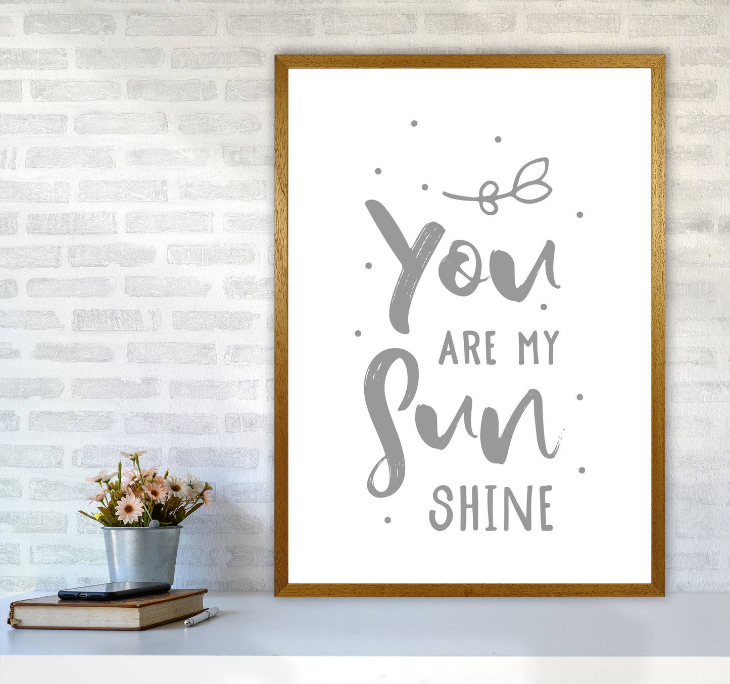You Are My Sunshine Grey Modern Print A1 Print Only