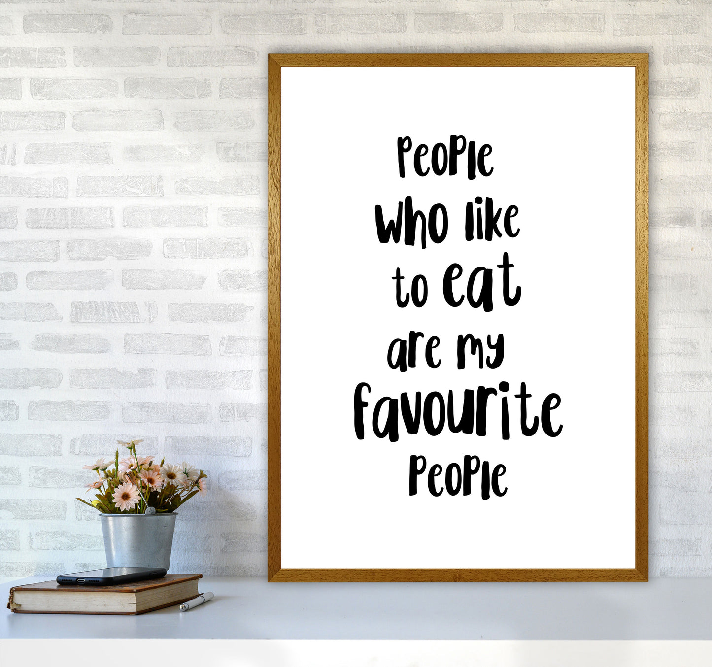 People Who Like To Eat Framed Typography Wall Art Print A1 Print Only