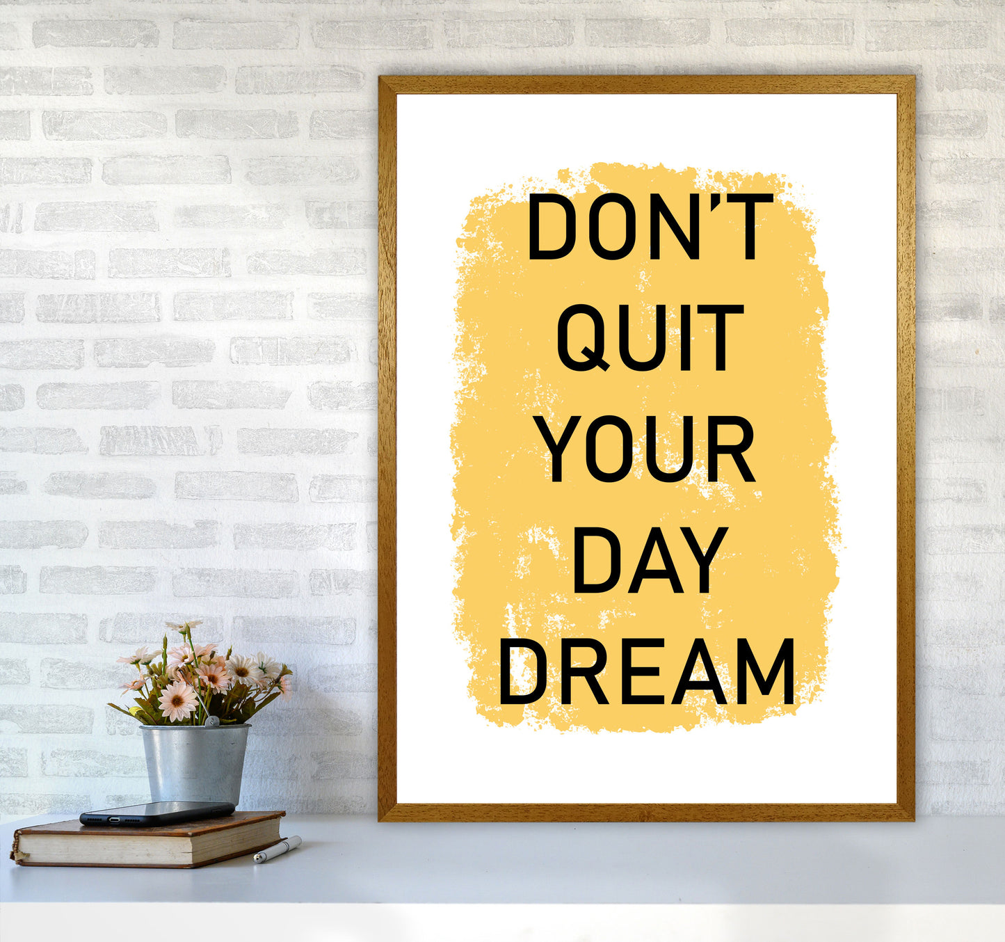 Don't Quit Your Day Dream Framed Typography Wall Art Print A1 Print Only