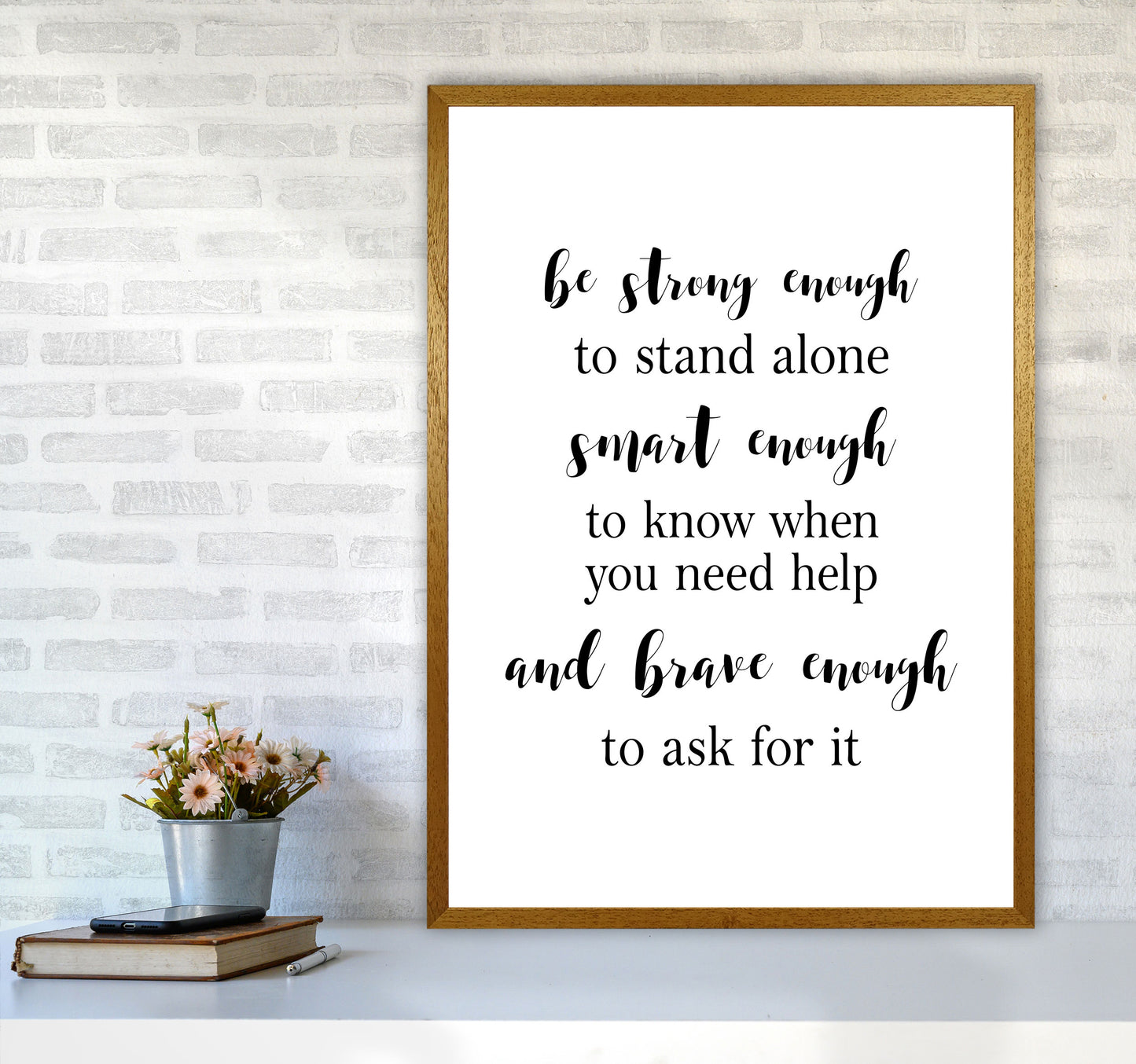 Strong Enough, Smart Enough, Brave Enough Modern Print A1 Print Only
