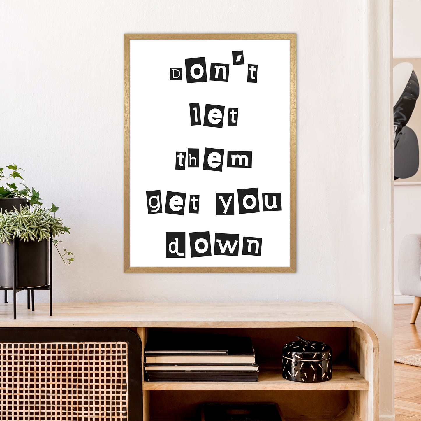 Don'T Let Them Get You Down Art Print by Pixy Paper A1 Print Only
