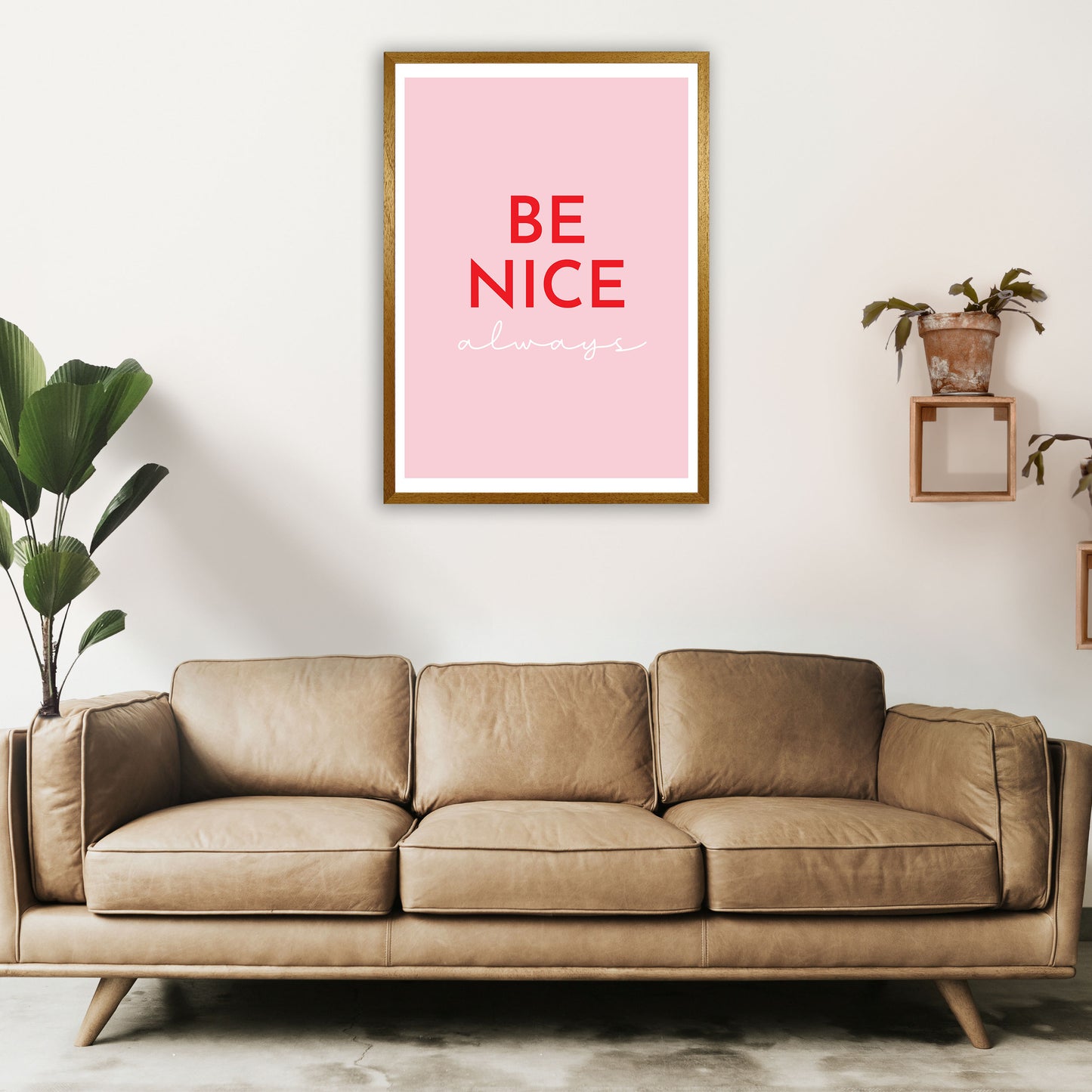 Be Nice Pink Art Print by Pixy Paper A1 Print Only