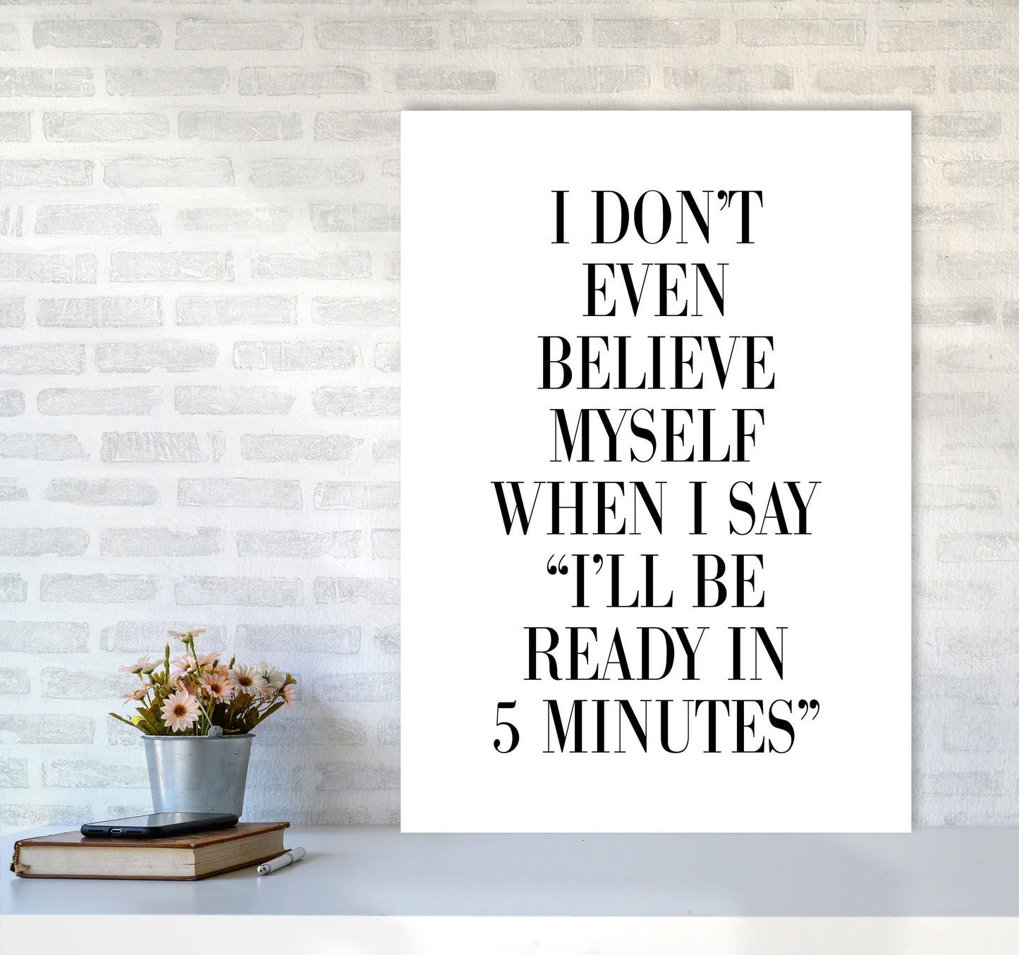 Ready In 5 Minutes Modern Print A1 Black Frame