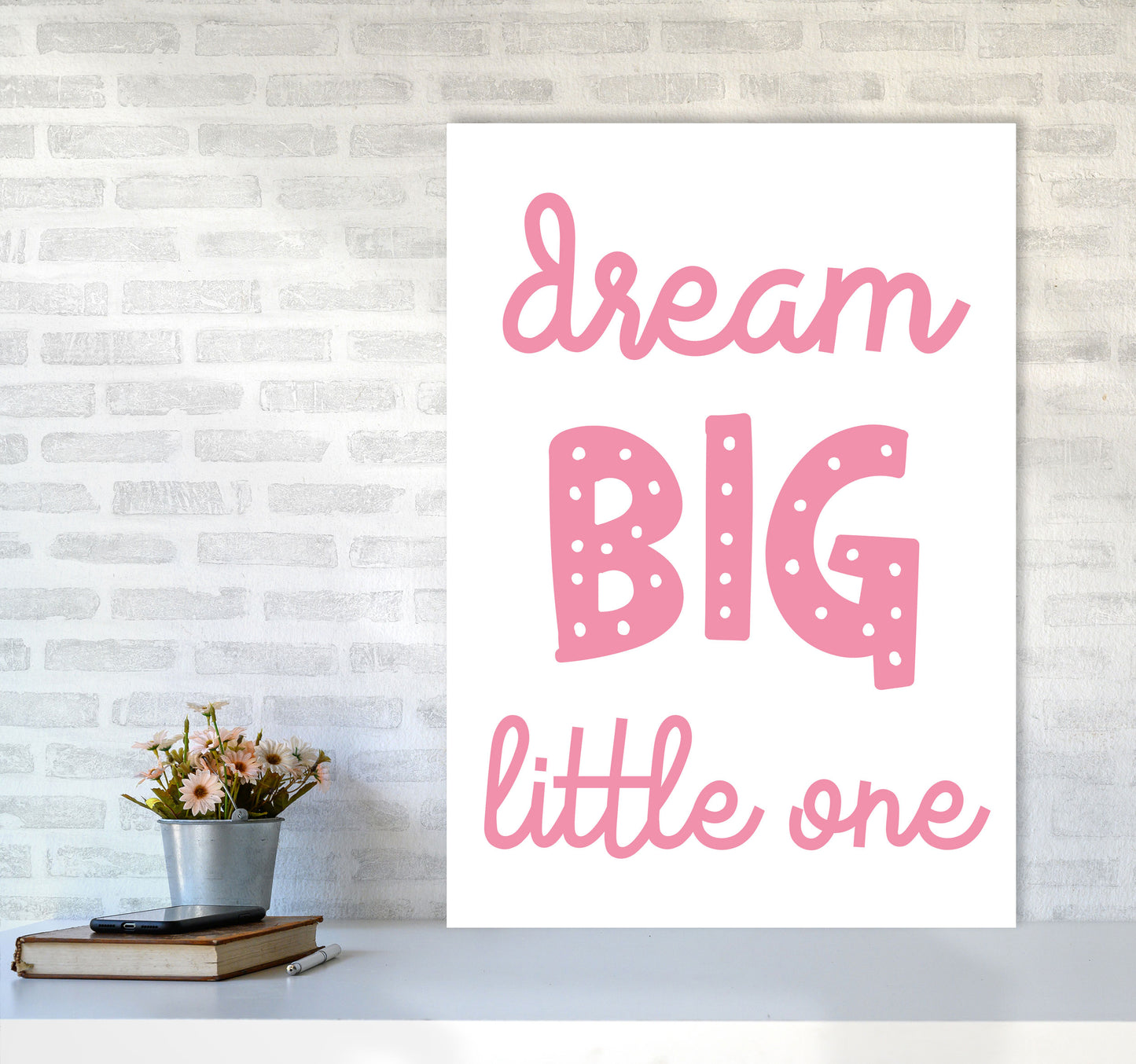 Dream Big Little One Pink Framed Nursey Wall Art Print A1 Black Frame