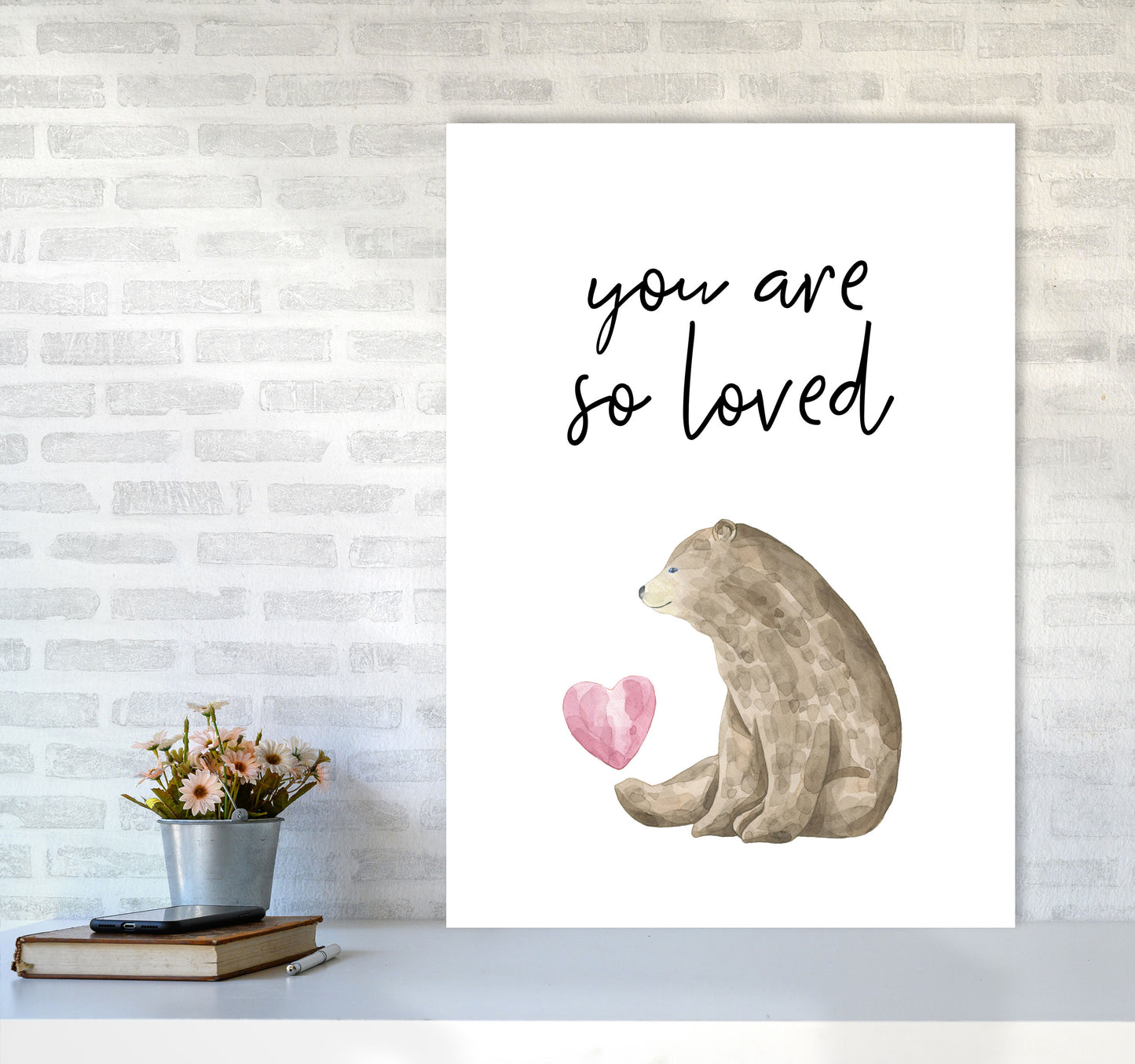 Brown Bear You Are So Loved Framed Nursey Wall Art Print A1 Black Frame